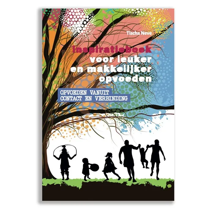 Inspiratieboek Voor Leuker En Makkelijker Opvoeden